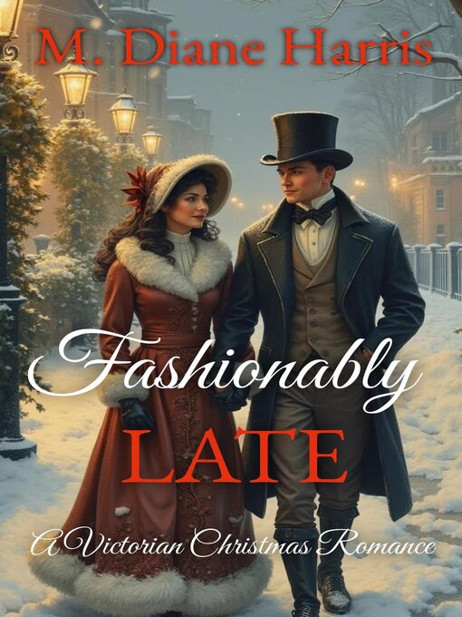 Title details for Fashionably Late by M. Diane Harris - Available
